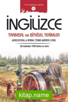 İngilizce Tarımsal ve Bitkisel Terimler  Agricultural and Herbal Terms and Words