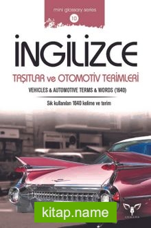 İngilizce Taşıtlar ve Otomotiv Terimleri Vehicles and Automotive Terms and Words