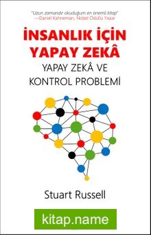 İnsanlık için Yapay Zeka: Yapay Zeka ve Kontrol Problemi