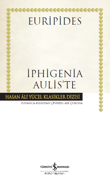 İphigenia Aulis’te (Ciltli)