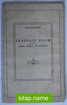 İradesiz Adam / Noel Ağacı ve Düğün Kod: 8-C-20