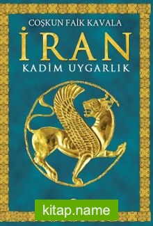 İran Kadim Uygarlık