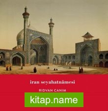 İran Seyahatnamesi  Simurgun Kanatlarında