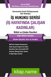 İş Hukuku Serisi İş Hayatında Çalışan Kadınlar
