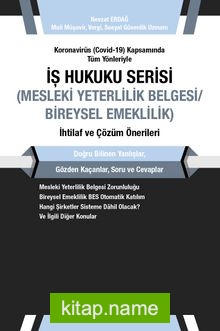 İş Hukuku Serisi Mesleki Yeterlilik/Bireysel Emeklilik