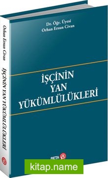 İşçinin Yan Yükümlülükleri
