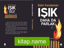 Işık Daha da Parlak