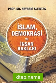 İslam, Demokrasi ve İnsan Hakları