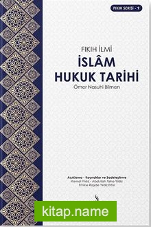 İslam Hukuk Tarihi – Fıkıh İlmi