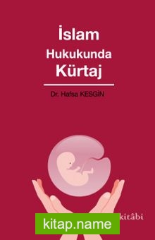 İslam Hukukunda Kürtaj