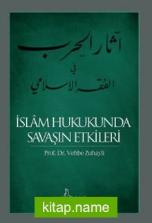 İslam Hukukunda Savaşın Etkileri