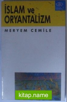 İslam ve Oryantalizm Kod: 12-E-28