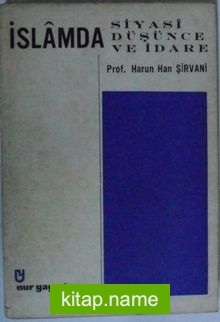 İslamda Siyasi Düşünce ve İdare Kod: 7-D-38