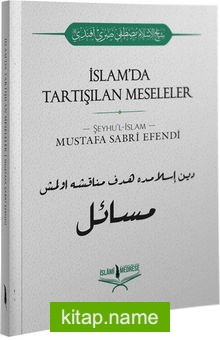 İslam’da Tartışılan Meseleler