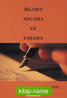 İslamı Anlama ve Yaşama