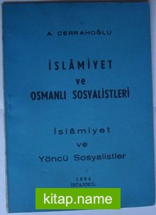 İslamiyet ve Osmanlı Sosyalistleri (Kod: 2-F-81)