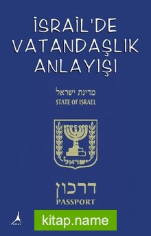 İsrail’de Vatandaşlık Anlayışı