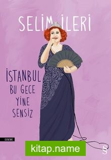 İstanbul Bu Gece Yine Sensiz