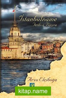 İstanbulname  Feth-i Büşra