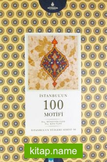 İstanbulun 100 Motifi