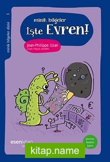 İşte Evren! / Minik Bilgeler Dizisi 1