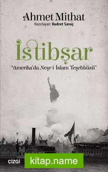 İstibşar Amerika’da Neşr-i İslam Teşebbüsü