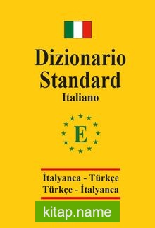 İtalyanca Standart Sözlük (İtalyanca-Türkçe – Türkçe-İtalyanca Sözlük )