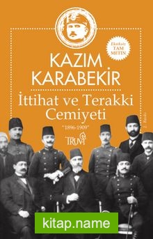 İttihat ve Terakki Cemiyeti 1896-1909