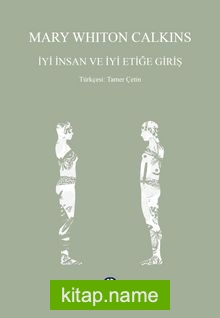 İyi İnsan ve İyi Etiğe Giriş