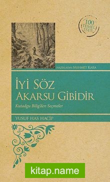 İyi Söz Akarsu Gibidir (Kenar Boyalı) / 100 Temel Eser