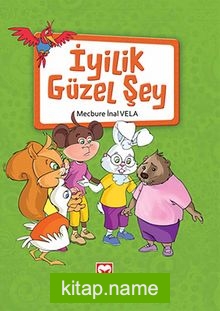 İyilik Güzel Şey