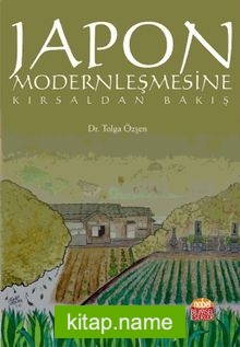 Japon Modernleşmesine Kırsaldan Bakış