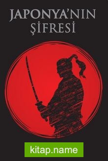 Japonya’nın Şifresi