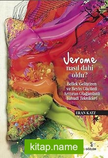 Jerome Nasıl Dahi Oldu?
