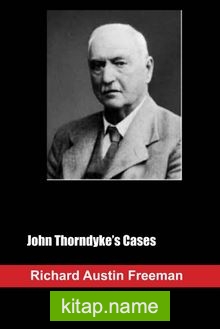 John Thorndyke’s Cases