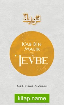 Ka’b B. Malik ve Tevbe