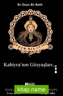 Kabiyra’nın Gözyaşları