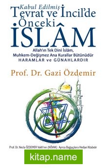 Kabul Edilmiş Tevrat ve İncildeki Önceki İslam