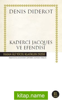 Kaderci Jacques ve Efendisi (Ciltli)