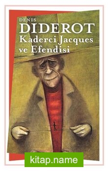 Kaderci Jacques ve Efendisi