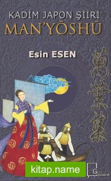 Kadim Japon Şiiri Man’yoshu