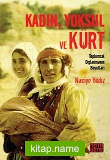 Kadın, Yoksul ve Kürt