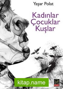 Kadınlar Çocuklar Kuşlar