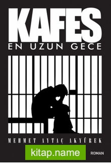 Kafes En Uzun Gece