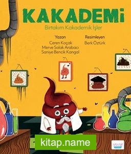 Kakademi / Birtakım Kakademik İşler