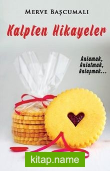 Kalpten Hikayeler