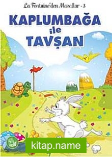 Kaplumbağa ile Tavşan / La Fontaine’den Masallar -3