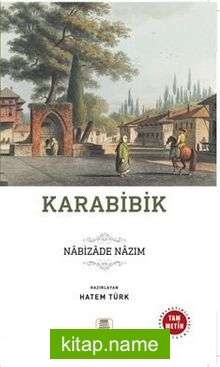 Karabibik (Sadeleştirilmiş, İnceleme, Tam Metin)