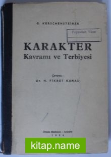 Karakter Kavramı ve Terbiyesi (Kod:6-A-30)