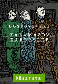 Karamazov Kardeşler 1. Cilt